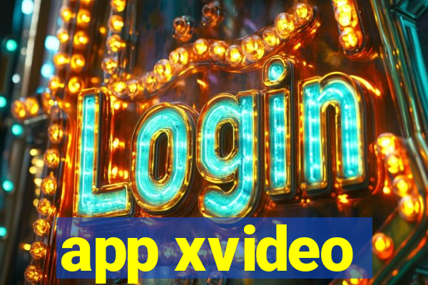 app xvideo